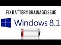 Windows 8.1: Fix Battery Drainage Issue (For Laptop User's)