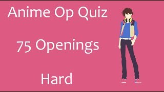 Anime Opening Quiz - 75 Openings (Hard)