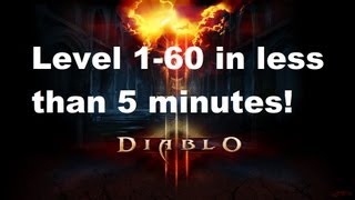 Diablo 3 Level 1-60 In Less Than 5 Minutes