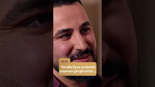 Tural Ilə İlyas Arasında Gərgin Anlar...
