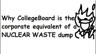 Why Collegeboard Is The Worst Company In America