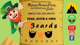 Episode 42: Shenanigans with 3 Beards Podcasters Craig, Chris & Austin