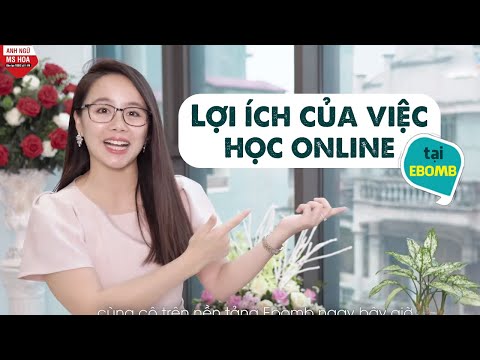 Lợi ích của việc học tiếng Anh online tại Ebomb