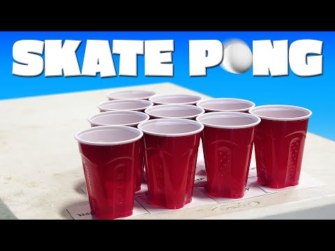 SKATE: CUP PONG!