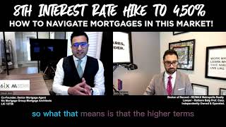 Bank of Canada Raises Rate to 4.5% - 8th Increase - How to Navigate Mortgages