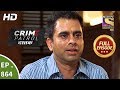 Crime Patrol Dastak - Ep 864 - Full Episode - 14th September, 2018