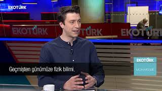 Fizikte Yeni Gelişmeler Var Mı? Prof. Dr. Emre Onur Kahya Fatih Ergenekon Muhakeme