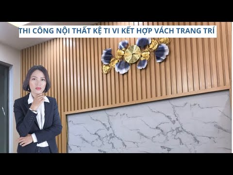 Thi công kệ ti vi kết hợp vách trang trí