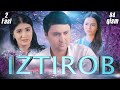 Iztirob (O'zbek serial) I Изтироб (Ўзбек сериал) 84 - Qism 2-Fasl