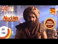 Aladdin - Ep 106 - Full Episode - 10th January, 2019
