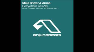 Watch Mike Shiver  Aruna Everywhere You Are video