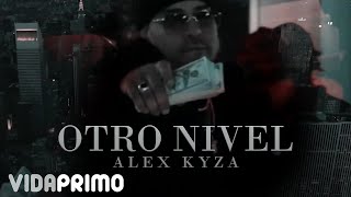Video Otro Nivel Alex Kyza