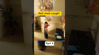 Part 4 Desi Maid Caught