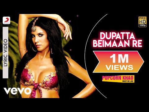 Sunidhi - Dupatta Beimaan Re Lyric | Popcorn Khao! Mast Ho Jao...
