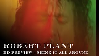 Robert Plant | 'Shine It All Around' | Preview [Hd Remastered]