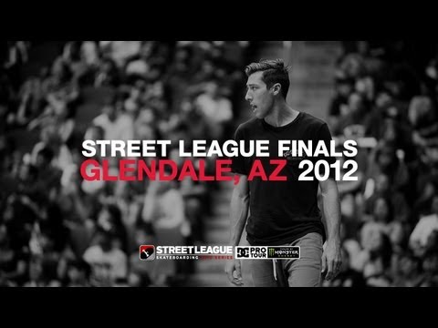DC SHOES: STREET LEAGUE 2012 ARIZONA FINALS