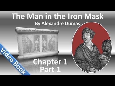 Chapter 01A - The Man in the Iron Mask by Alexandre Dumas