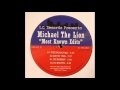 Michael The Lion - Know This (Most Known Edits)