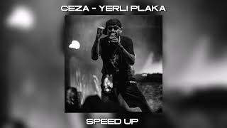 Ceza - Yerli Plaka (Speed Up)