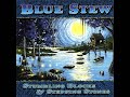 Blue Stew - Missing You