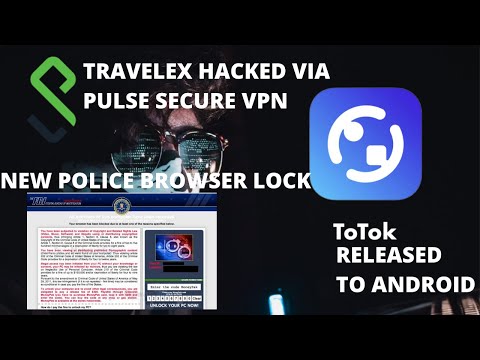 Pulse Secure VPN Flaw | New Police Browser Lock | ToTok Returned to Google Play - CyberSec News