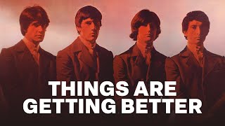 Watch Kinks Things Are Getting Better video