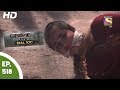 Crime Patrol Dial 100 - क्राइम पेट्रोल - Dalsingsarai Murder Case - Ep 518 - 26th June, 2017