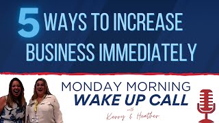 5 Ways to Increase Business Immediately