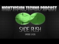 Sade Rush [H] - NightVision Techno PODCAST 25 1st 