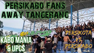 Perabo Bogor Fans Upcs & Kabo Mania Awayday Tangerang Perota Vs Perabo