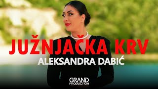 Aleksandra Dabic - JUZNJACKA KRV (Official Video 2024)