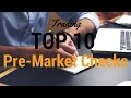 10 Trading Pre Market Checks