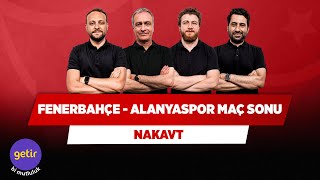 Fenerbahçe - Alanyaspor Maç Sonu | Önder Özen & Uğur K. & Onur Tuğrul & Mustafa 