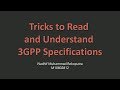 How to Read and Understand 3GPP Spec