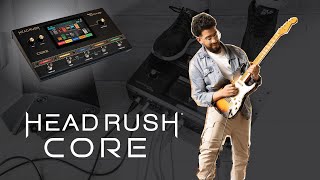 HeadRush Core is HERE! Powerful and Compact Guitar FX/Amp Modeler/Vocal Processor
