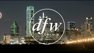 DFW Church Welcome Video