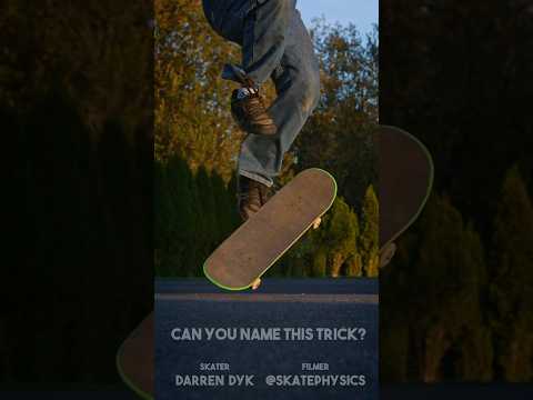 Can you name this skate trick?