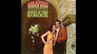 Watch Herb Alpert  The Tijuana Brass South Of The Border video
