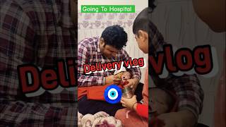 Going To Hospital Delivery Vlog