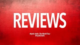 Audience Reviews of Mystic India: The World Tour