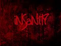 Insanity