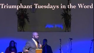 Triumphant Tuesdays in the Word 11.22.22