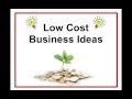 Low Cost Business Ideas - Small Business Plan To Get You Into Profit
