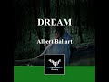 Dream Albert Ballart