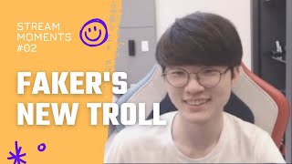 Fakers New Troll Funny Moments On Stream