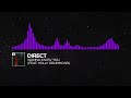 Direct - Wanna Know You (ft. Holly Drummond) [Monstercat Release]