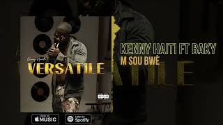 Kenny Haiti Ft Baky - M Sou Bwè ( Official Audio )