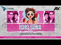 Ishq Sona Hai (Remix) | DJ Paroma X DJ AY | Salman Khan | Sushmita Sen | Biwi No.1
