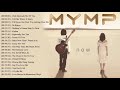 MYMP Ultimate Collection NONSTOP Love Songs 2018   Best OPM Tagalog Love Songs Collection