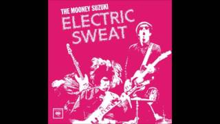 Watch Mooney Suzuki Electric Sweat video